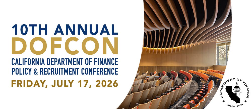 10th Annual DOFCON, California Department of Finance, Policy and Recruitment Conference, Friday, July 17, 2026